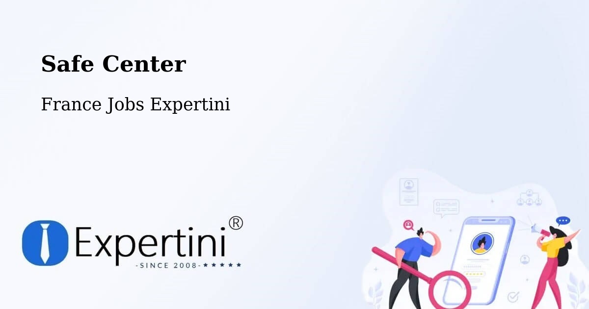 Safety Center – Sanguinet - France Jobs Expertini