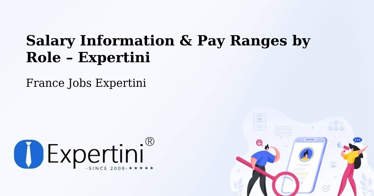 Salary Information & Pay Ranges – Sanguinet - Sanguinet, France Jobs Expertini